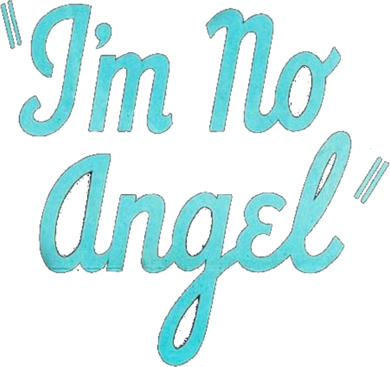 I'm No Angel