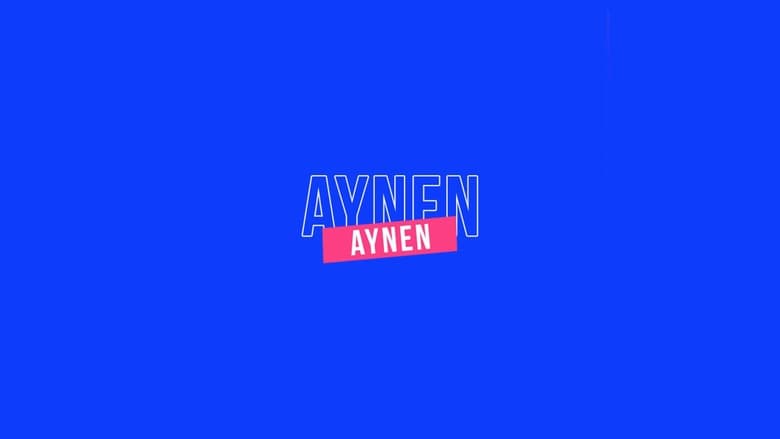 Aynen Aynen