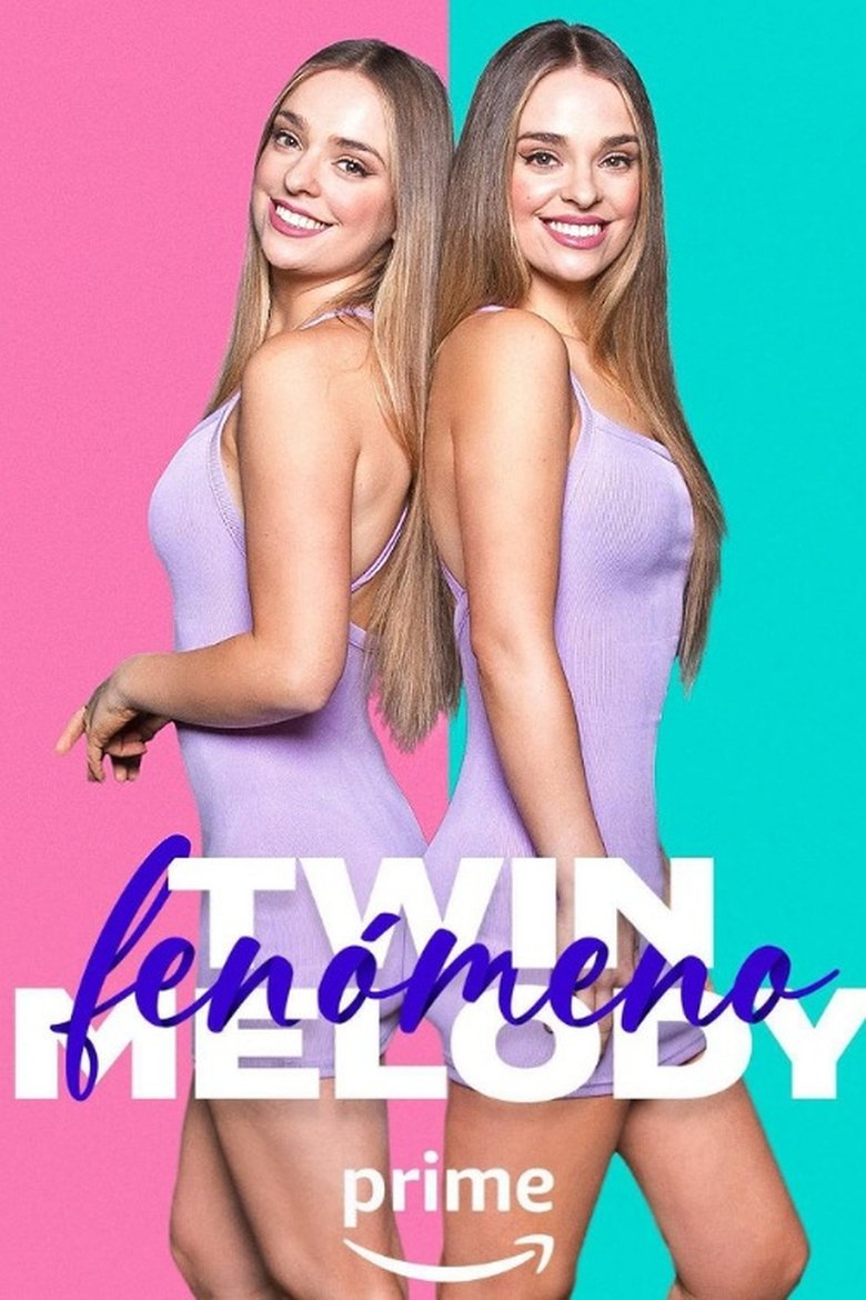 Fenómeno Twin Melody main poster