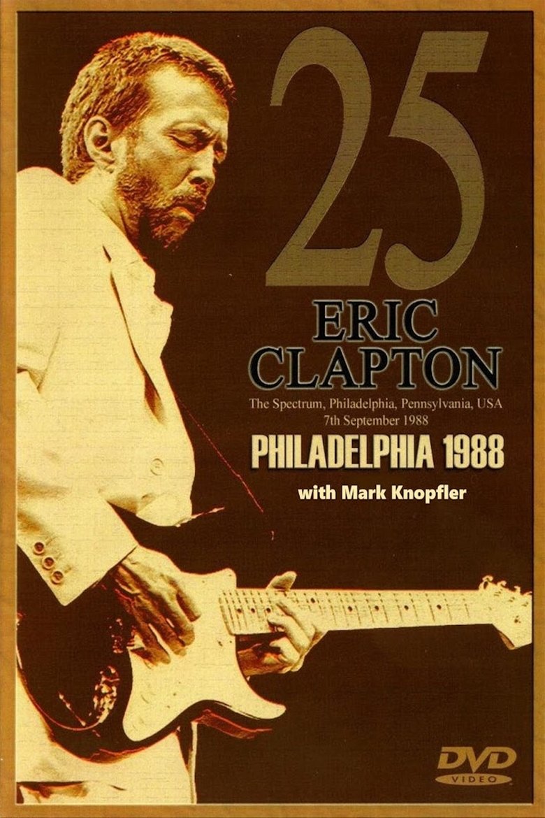 Eric Clapton - The Spectrum Philadelphia main poster
