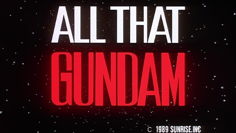 ALL THAT GUNDAM movie poster