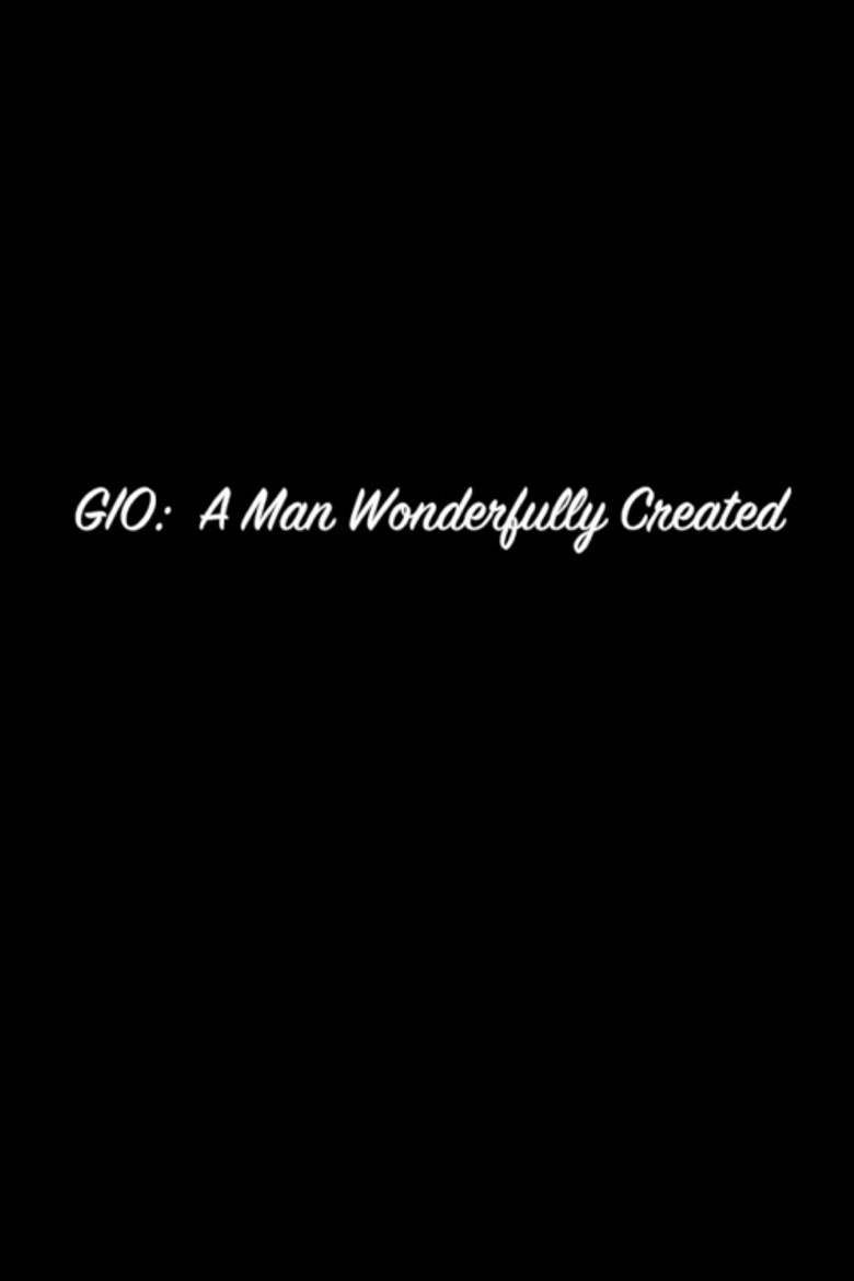 Gio: A Man Wonderfully Created background