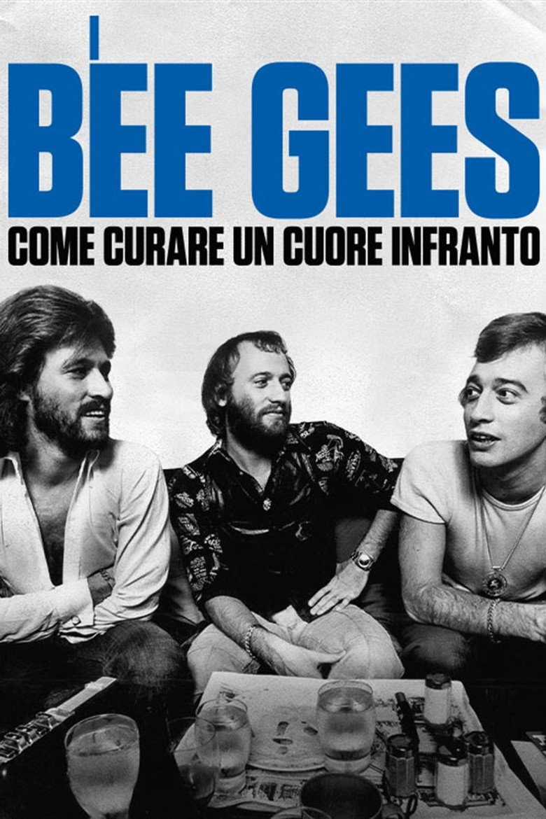 I Bee Gees - Come curare un cuore infranto