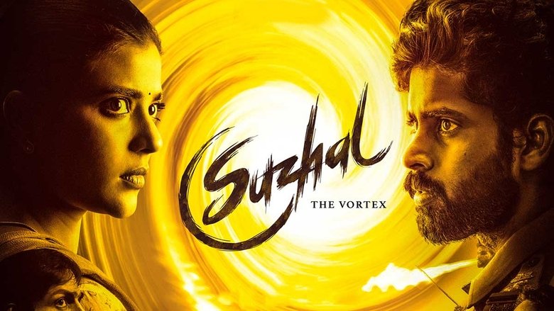 Suzhal - The Vortex