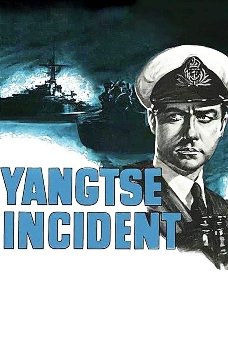Yangtse Incident: The Story of H.M.S. Amethyst (1957)