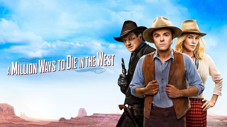 A Million Ways to Die in the West (2014)