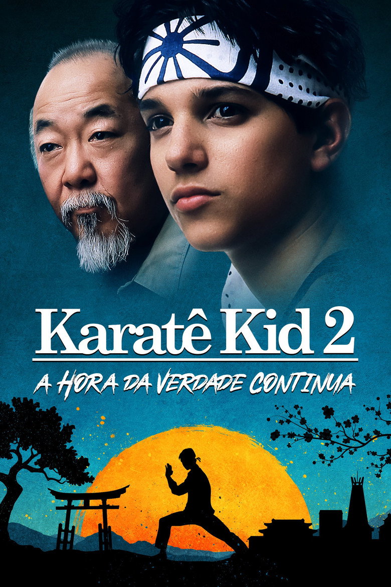 Karatê Kid 2: A Hora da Verdade Continua