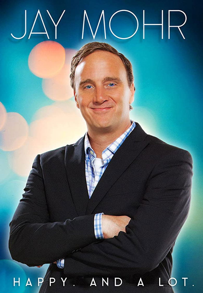 Imatge de Jay Mohr: Happy. And A Lot.