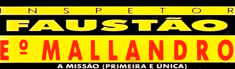 Inspetor Faustão e o Mallandro