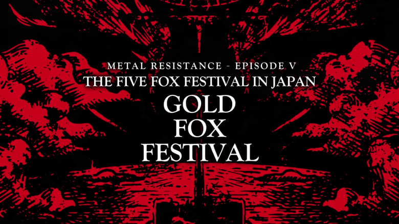 BABYMETAL - The Five Fox Festival in Japan - Gold Fox Festival