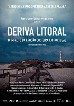 Deriva Litoral - o impacto da erosão costeira em Portugal (2016)