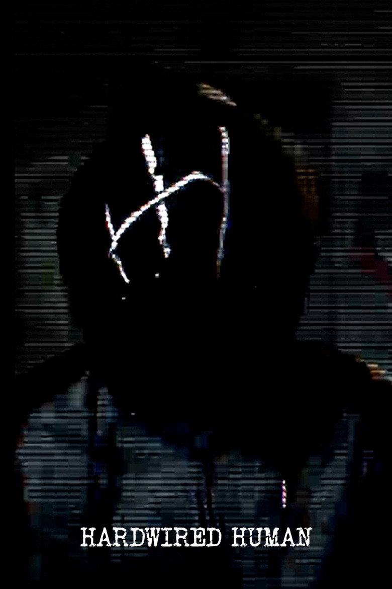 Hardwired Human