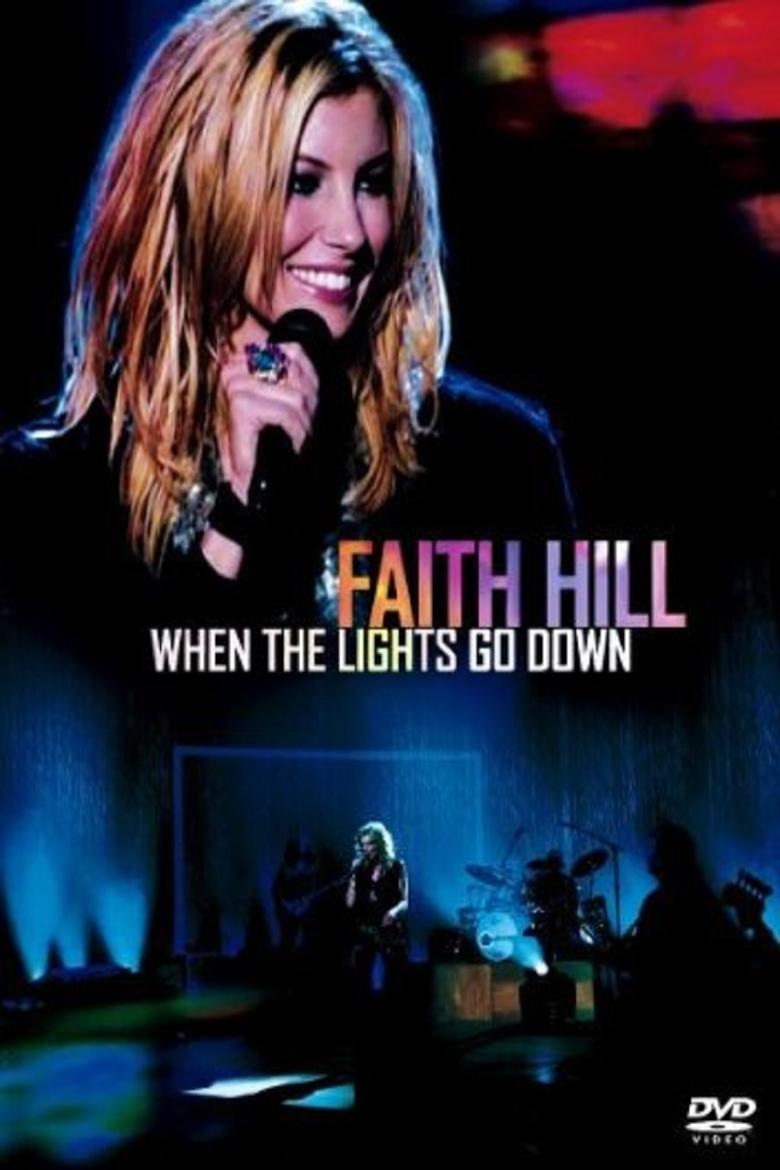 Faith Hill - When The Lights Go Down main poster