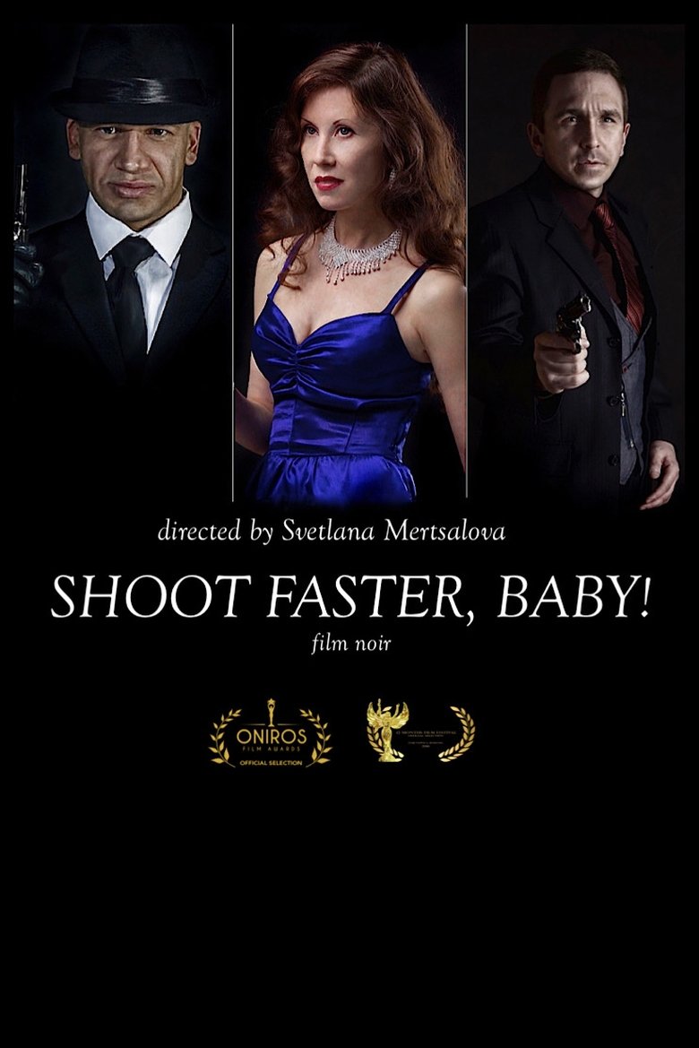 Shoot faster, baby! main poster