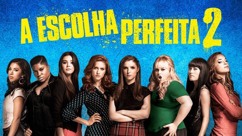 Pitch Perfect 2 (2015)