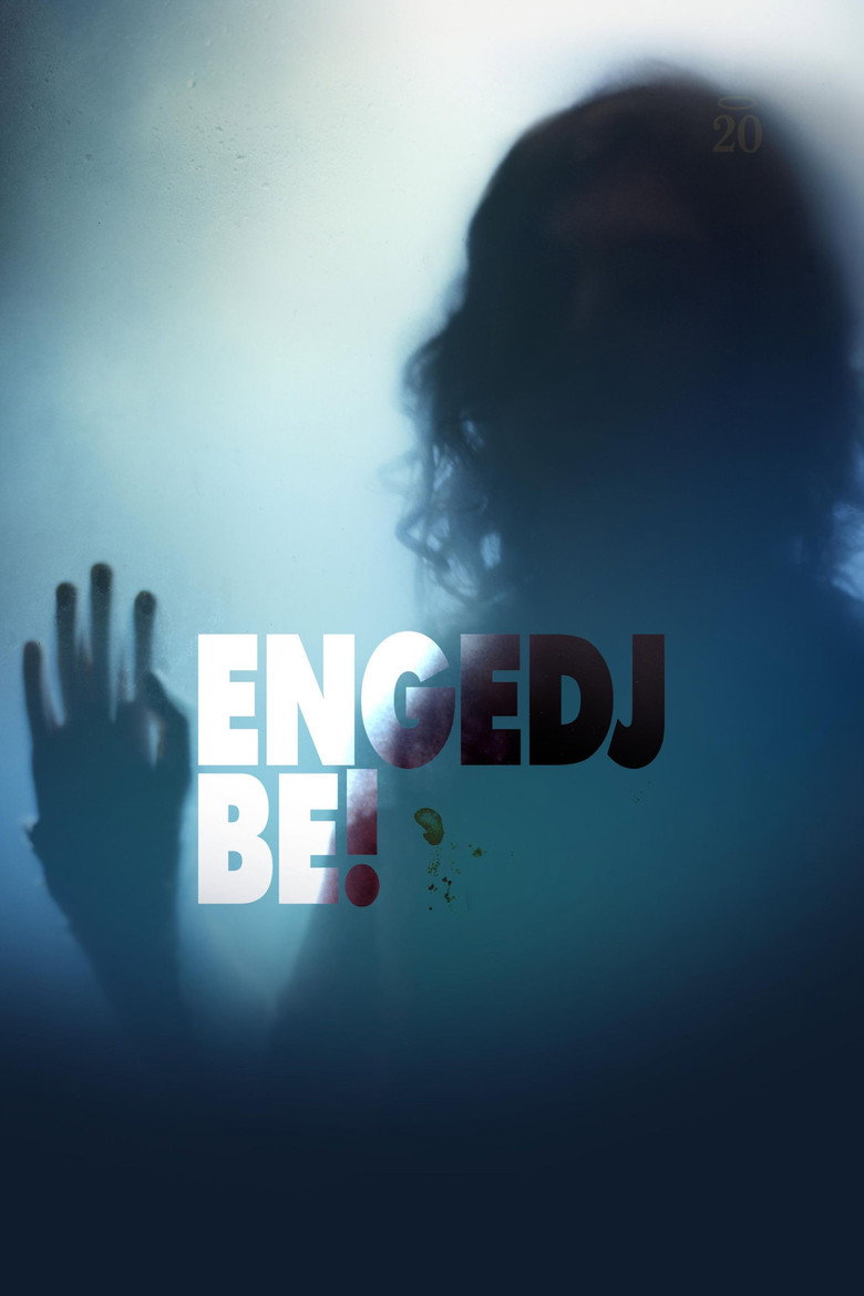 Engedj be! (2008)