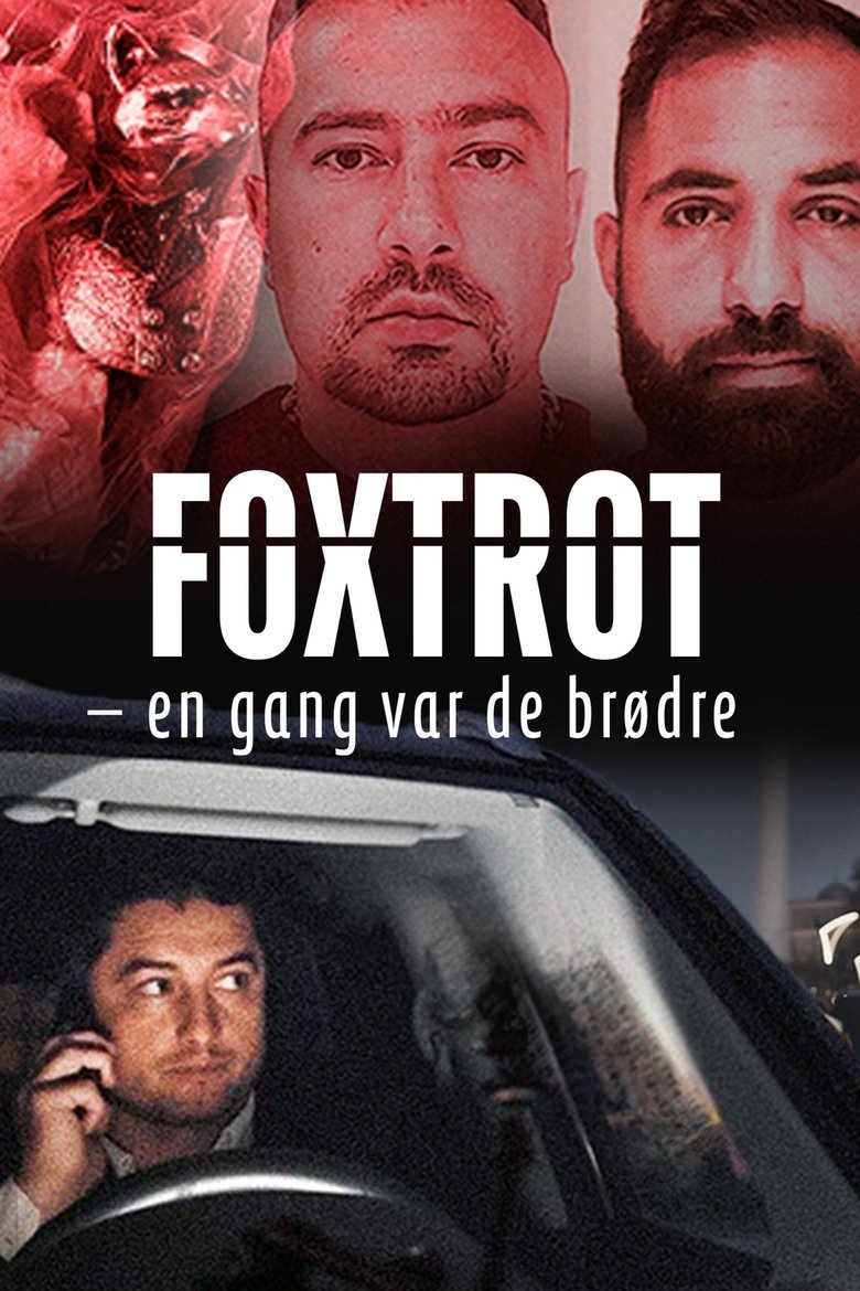 Foxtrot – en gang var de brødre