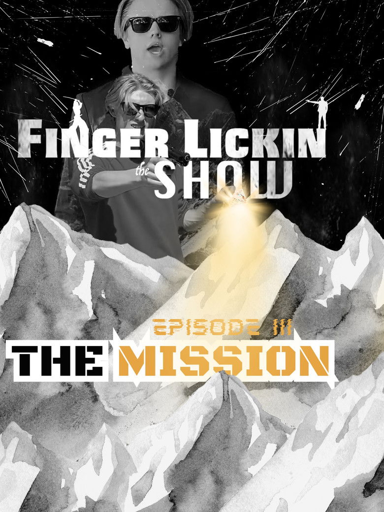 Imatge de Finger Lickin the SHOW - "The Mission"