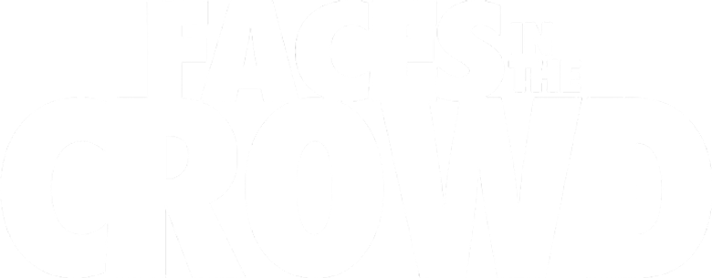 Faces in the Crowd