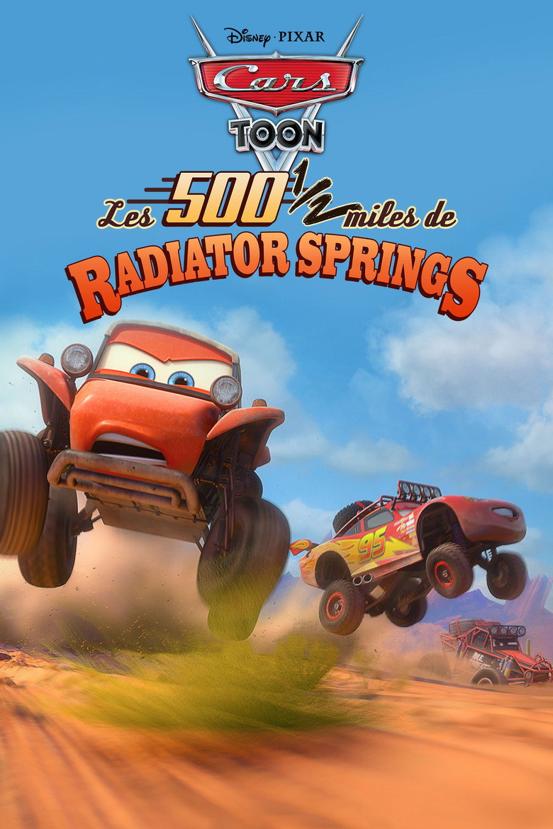 Affiche de LES 500 MILES ½ DE RADIATOR SPRINGS