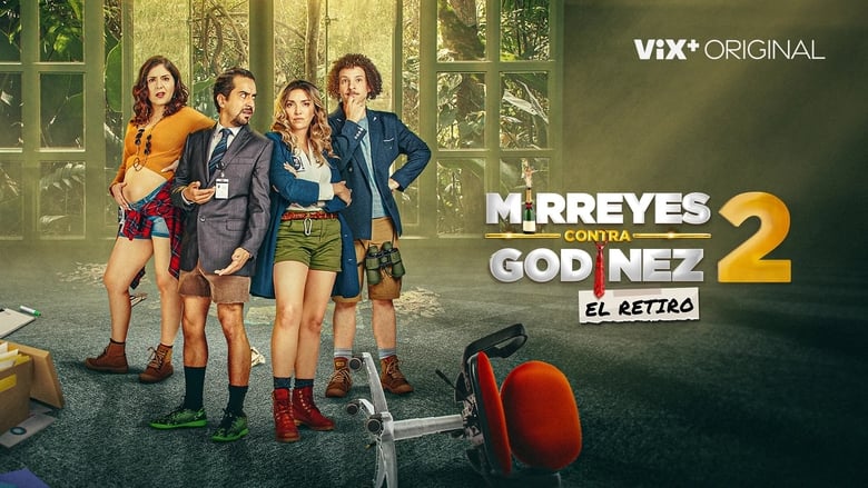 Mirreyes contra Godínez 2: El retiro (2022)