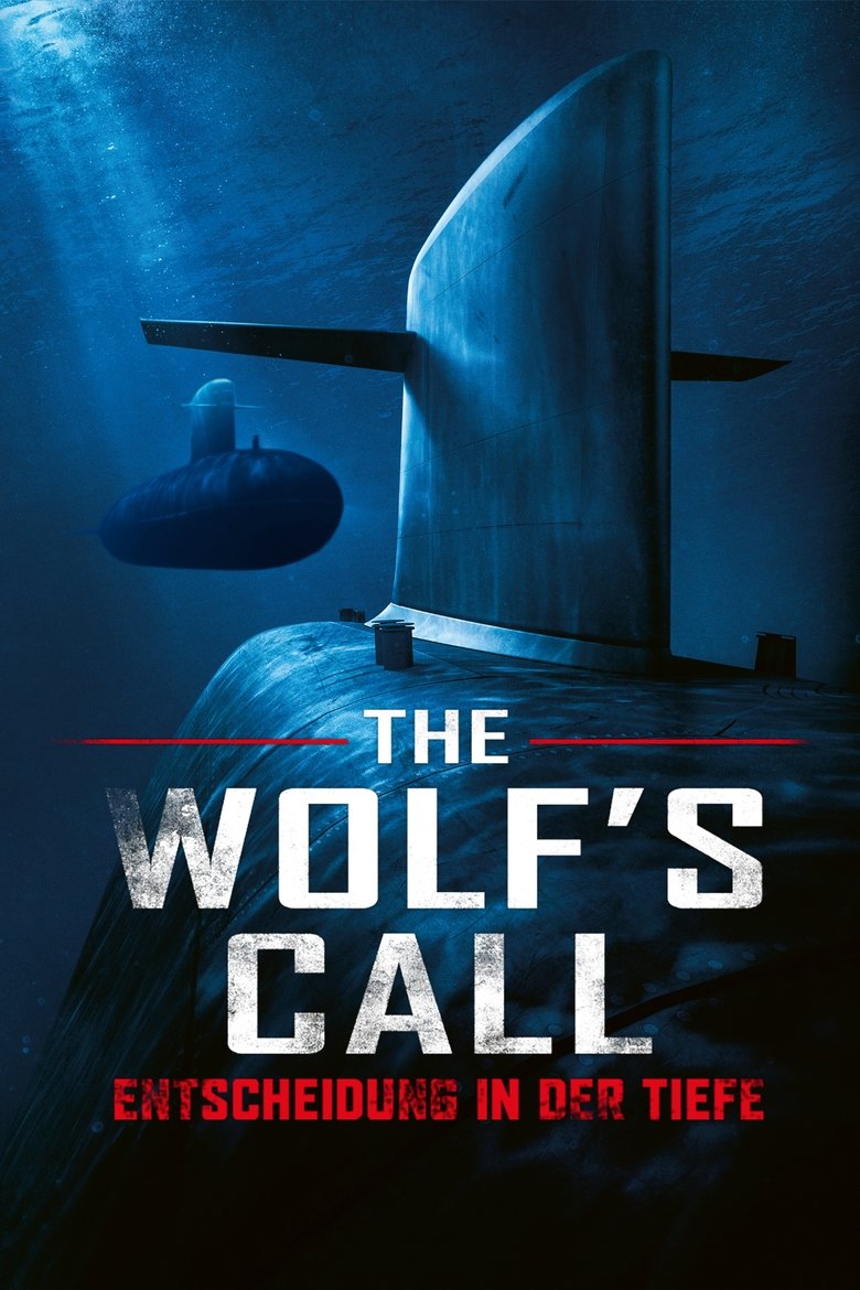 The Wolf's Call - Entscheidung in der Tiefe - Thriller / 2019 / ab 0 Jahre