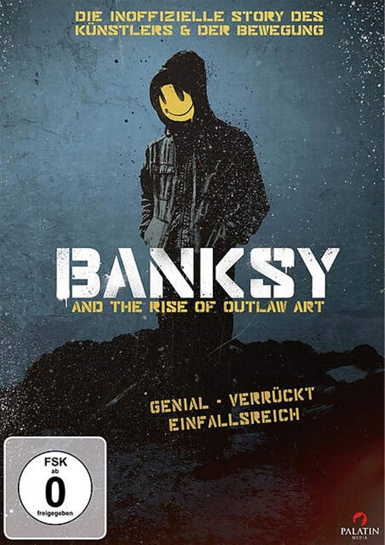 Banksy and the Rise of Outlaw Art poster