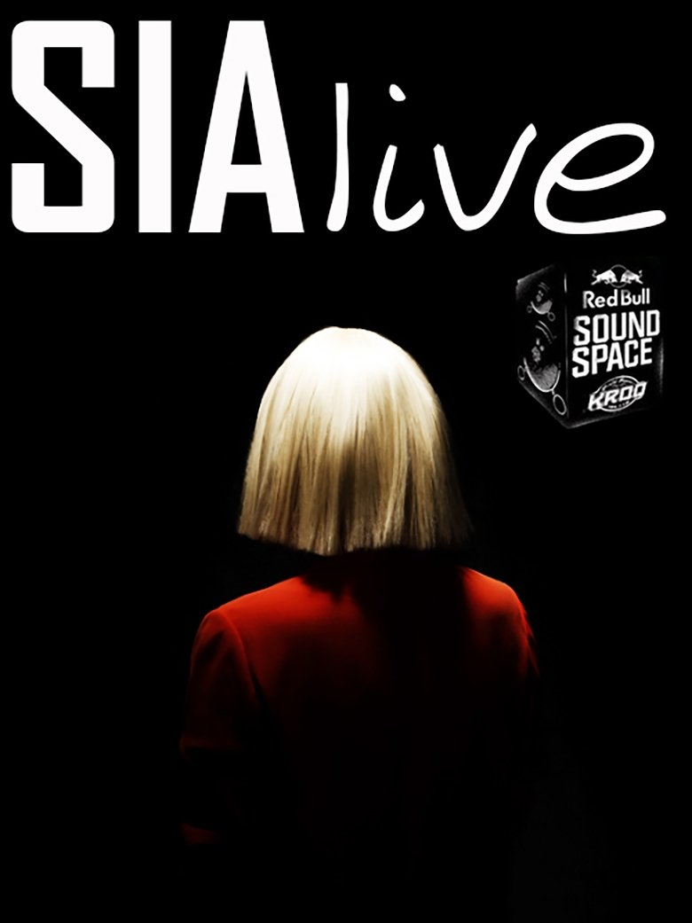 Sia - Live At The Red Bull Sound Space main poster