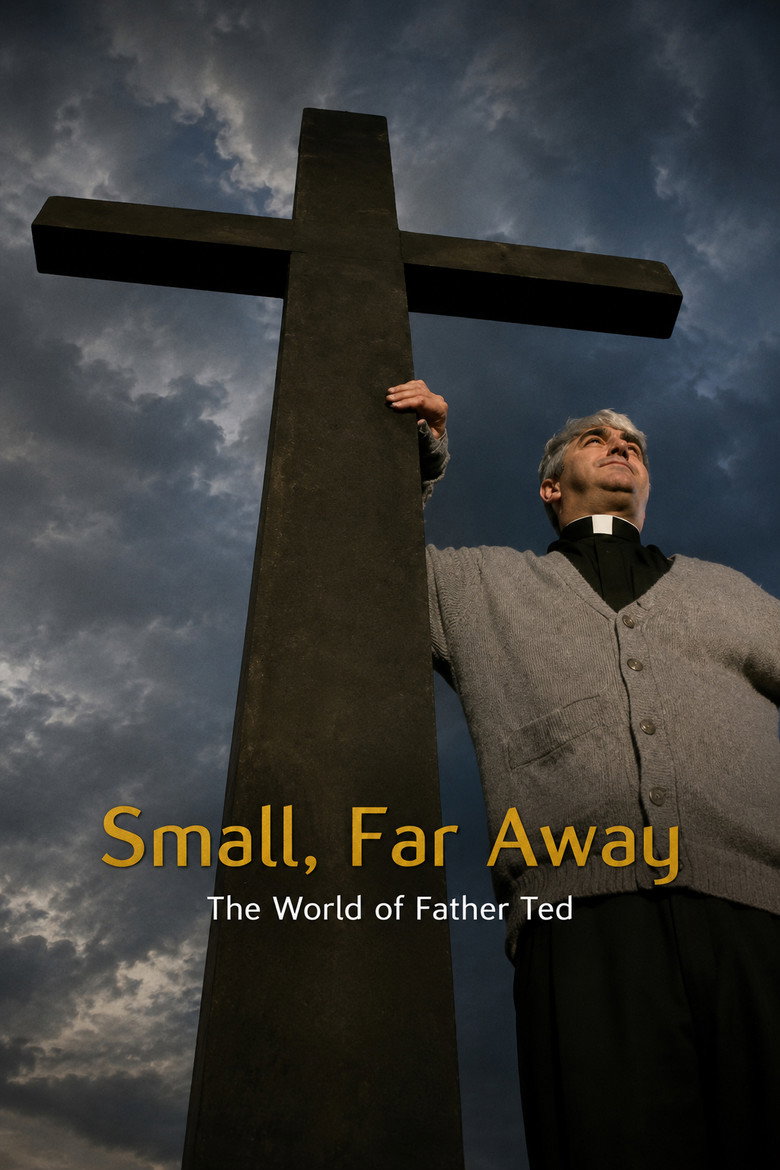 Small, Far Away: The World of Father Ted