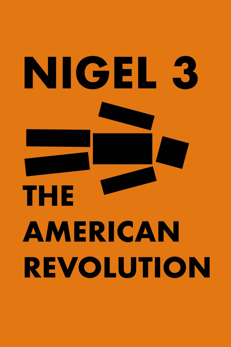 Nigel 3: The American Revolution (2020)