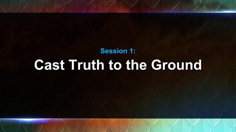 Cast Truth to the Ground