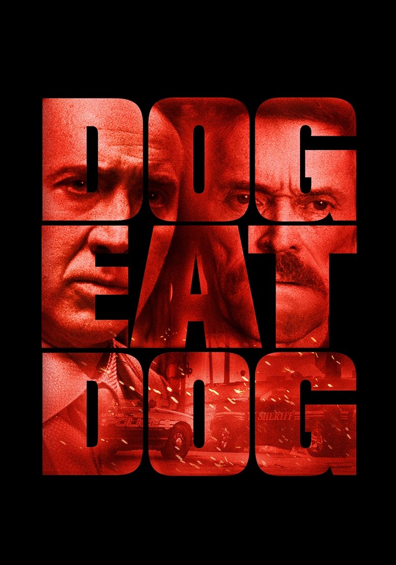 Dog Eat Dog (2016)