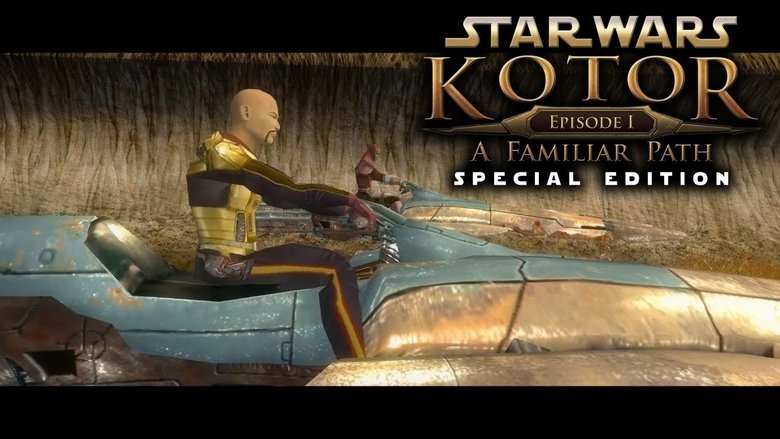 Star Wars Knights of the Old Republic: Episode 1: A Familiar Path - Special Edition