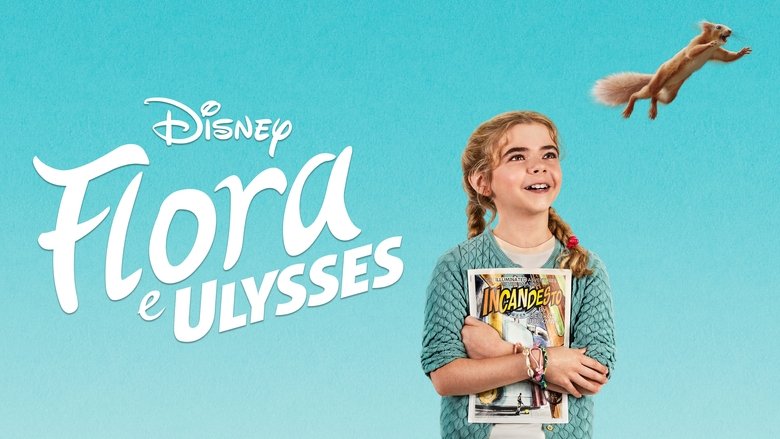 Flora & Ulysses (2021)