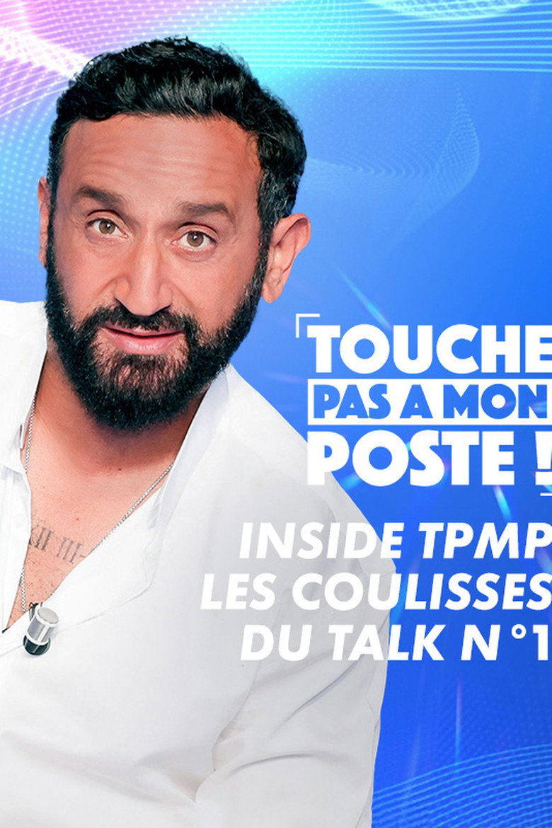 Affiche de INSIDE TPMP : LES COULISSES DU TALK N°1