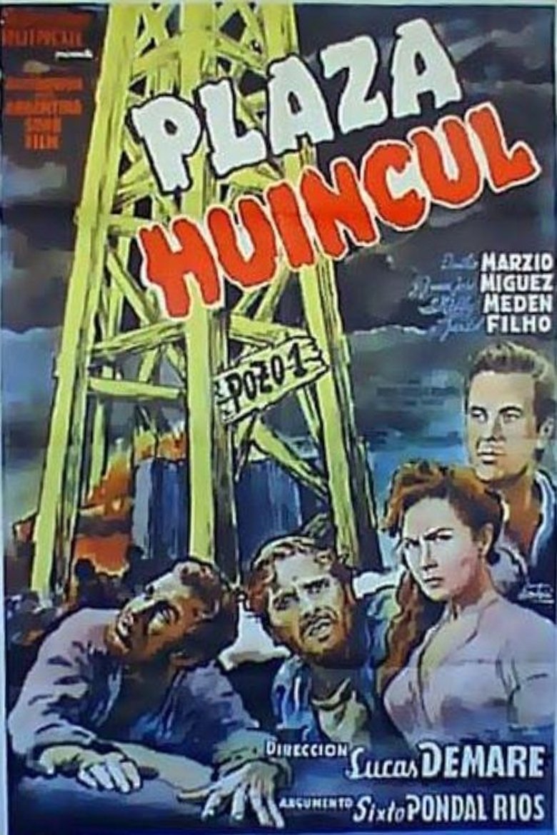 Plaza Huincul (Pozo uno) main poster