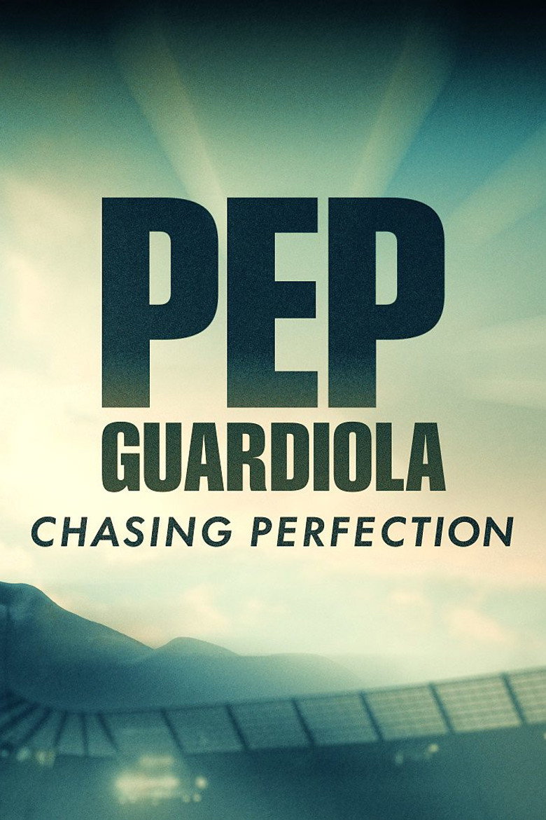 Official poster for Pep Guardiola: Chasing Perfection