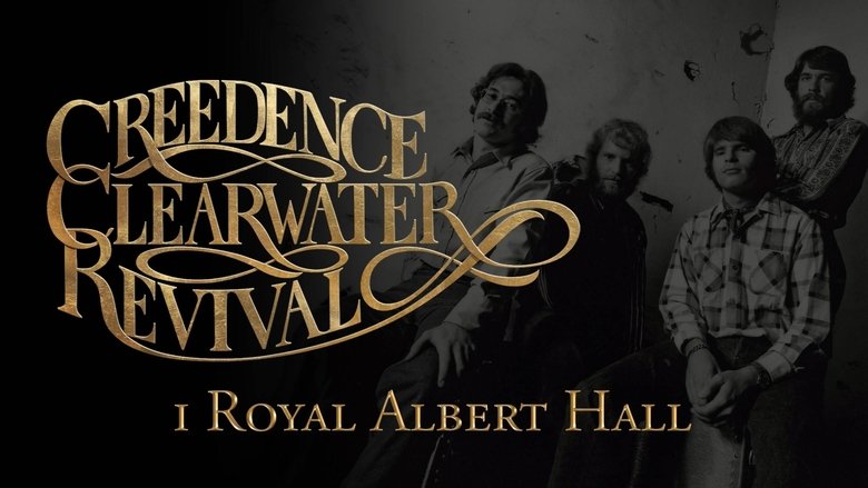 Travelin' Band: Creedence Clearwater Revival at the Royal Albert Hall (2022)