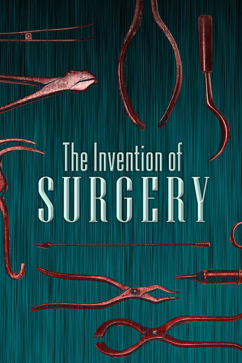The Invention of Surgery