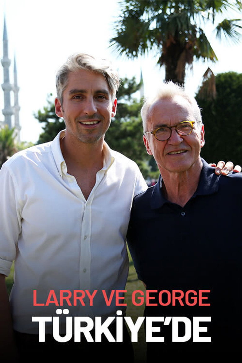 Larry ve George Türkiye'de