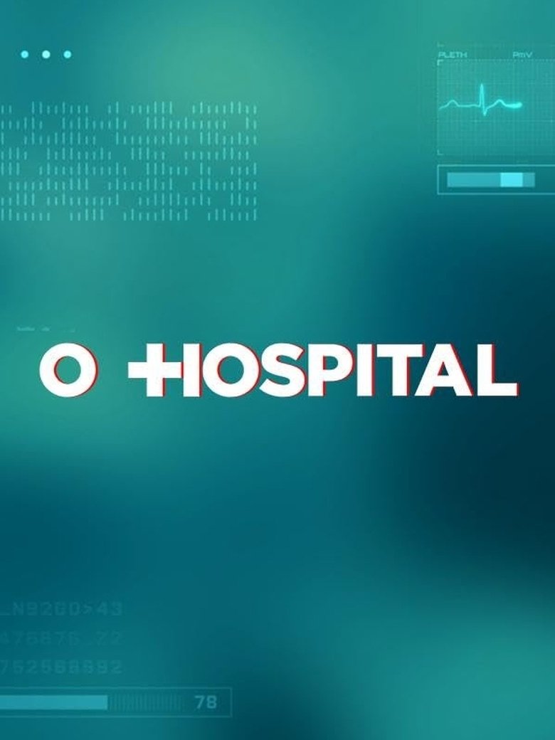 O Hospital (2021)
