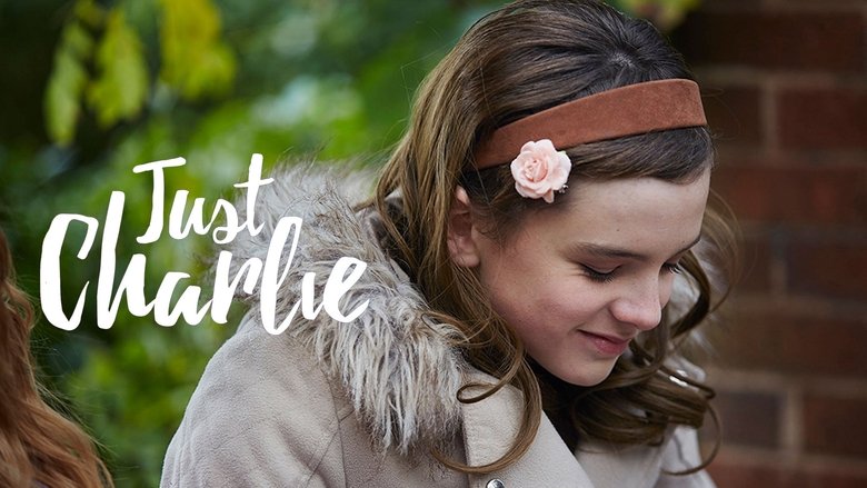 Just Charlie (2017)