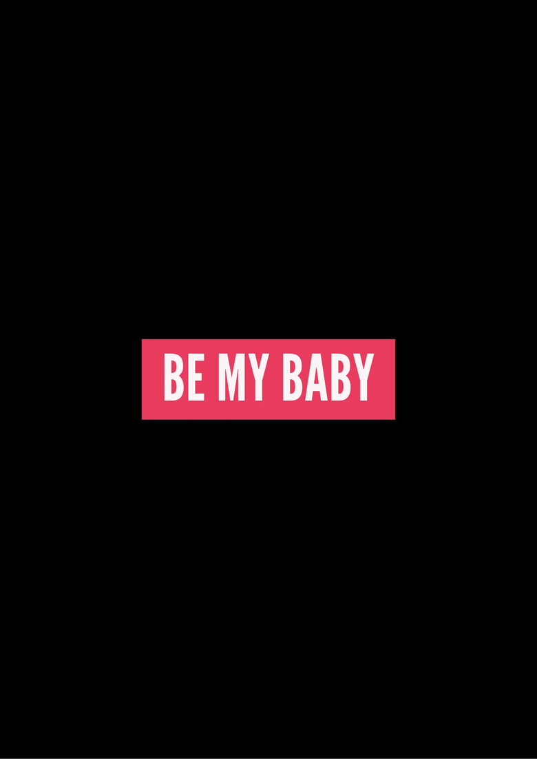 Be My Baby