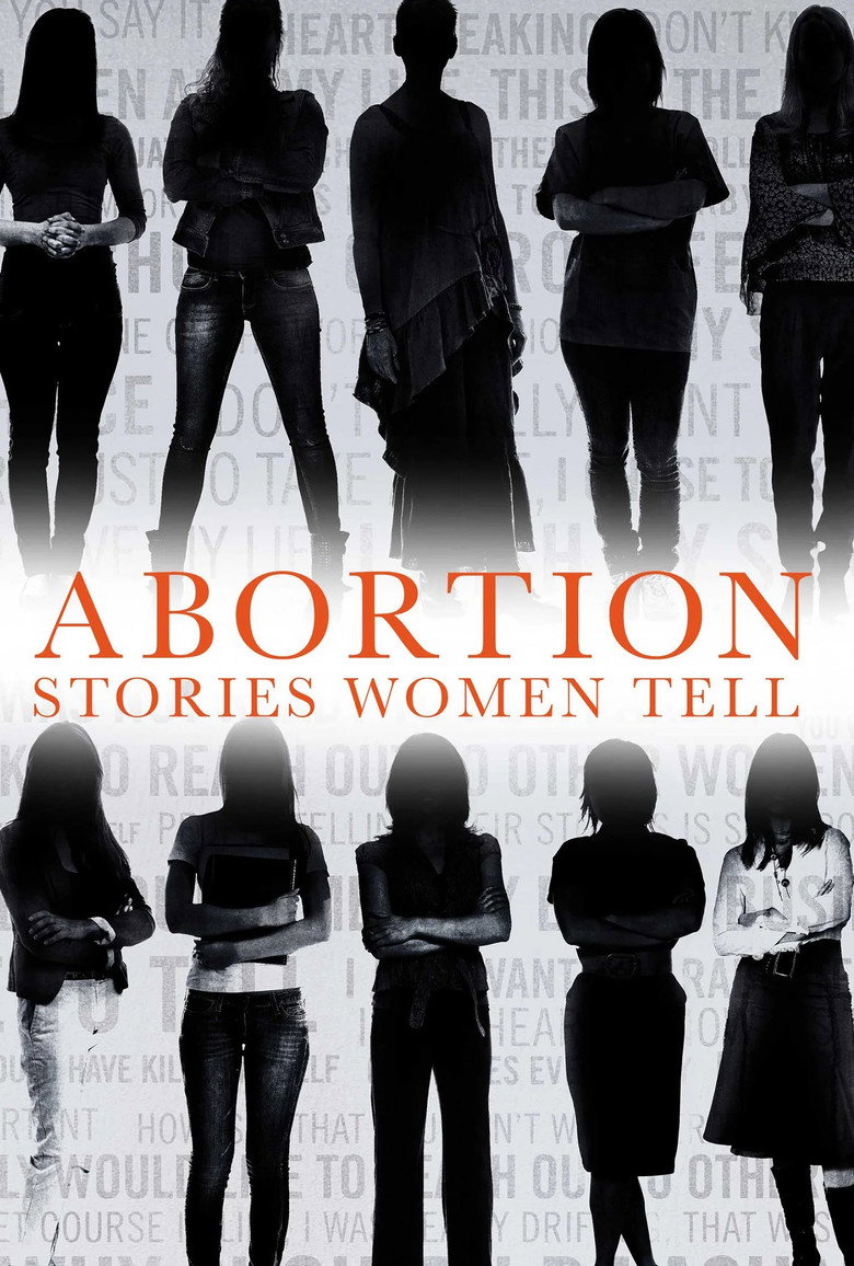 Abortion: Stories Women Tell