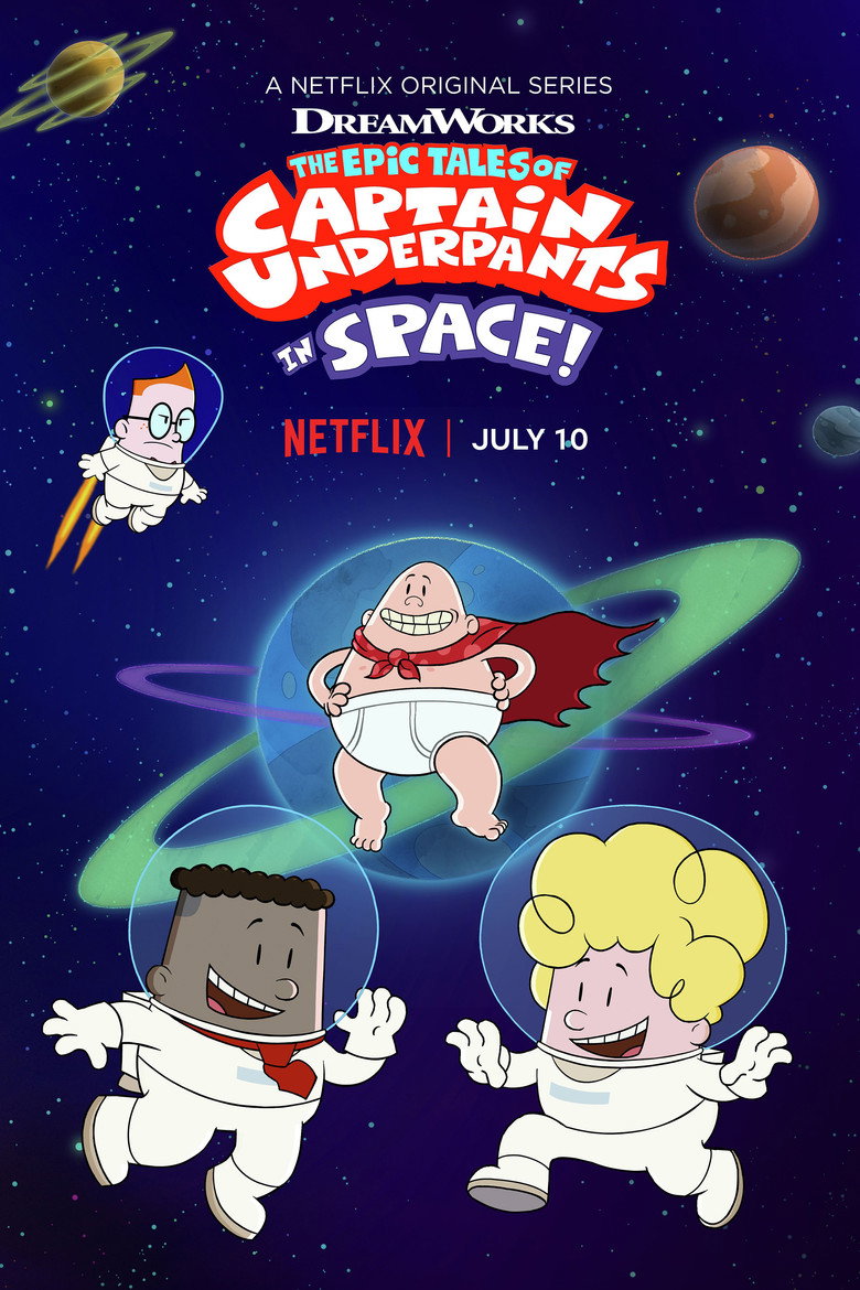 The Epic Tales of Captain Underpants in Space