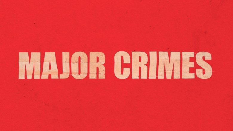 Major Crimes