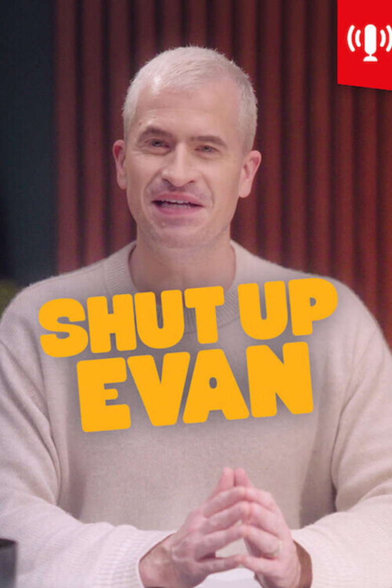 Shut Up Evan