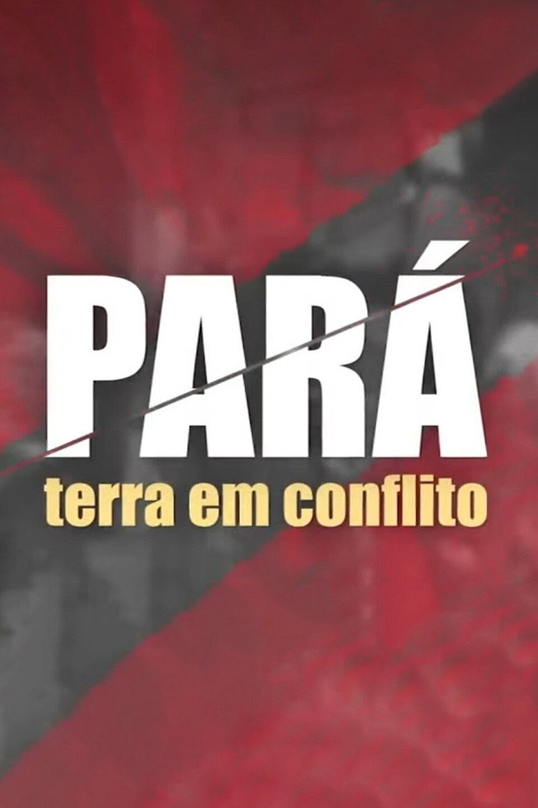 Pará: Terra em Conflito background