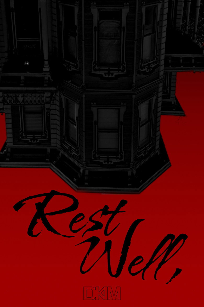 Rest Well,
