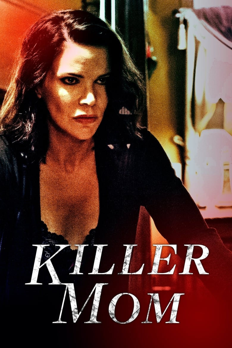 Killer Mom (2017)